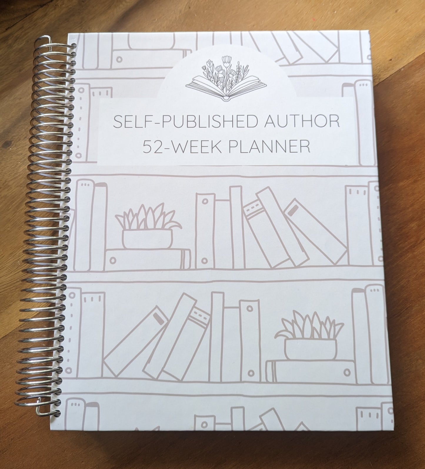 Self-Published Author 52-Week Planner (Physical Version)