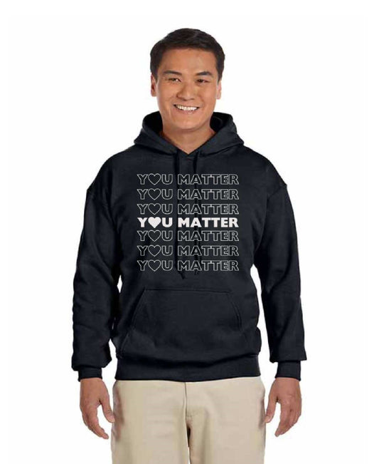 You Matter Hoodies