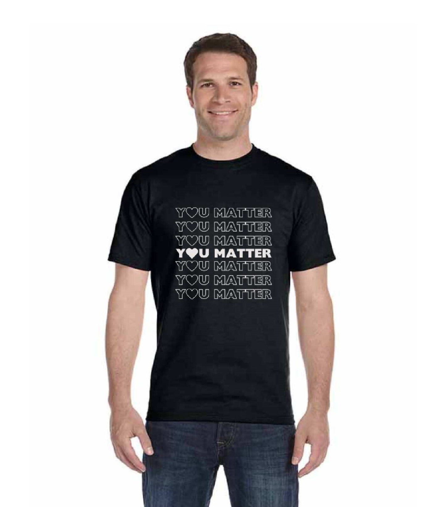 You Matter T-Shirts