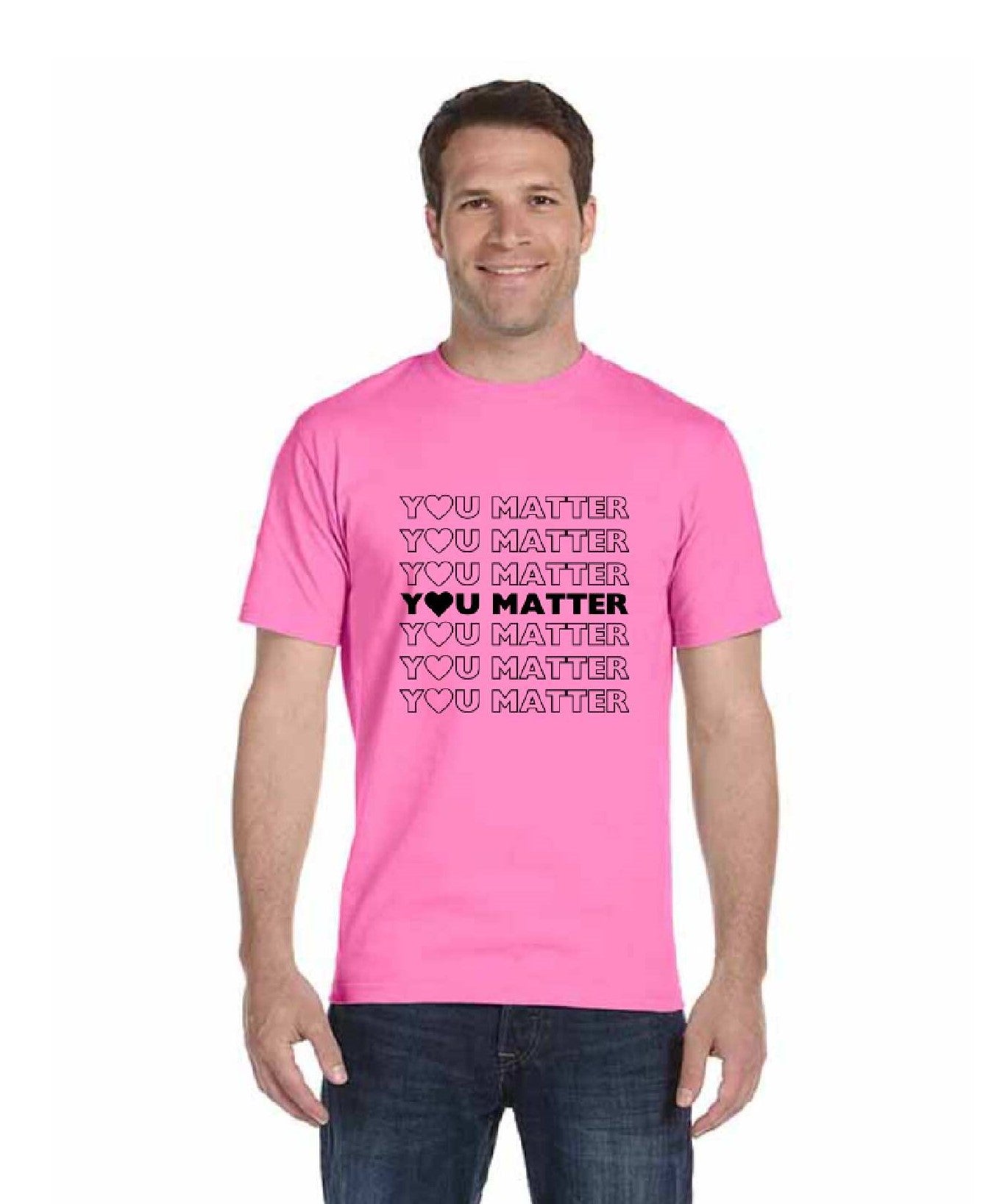 You Matter T-Shirts